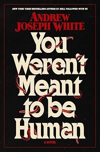 Cover of You Weren't Meant to Be Human