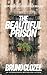 The Beautiful Prison: A Sho...
