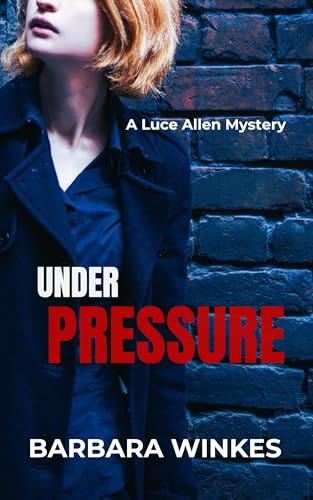 Under Pressure (Luce Allen Mystery #2)