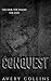 Conquest (Of Ruin and Royalty Book 1)