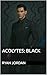 Acolytes: Black
