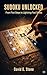Sudoku Unlocked by David G. Stone