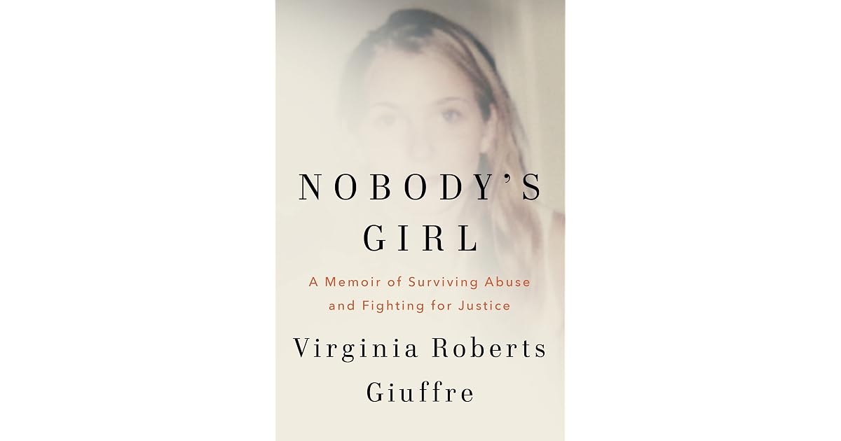 Nobody's Girl: A True Story Of Survival And The Fight For Justice – Virginia Roberts Giuffre (Paperback)