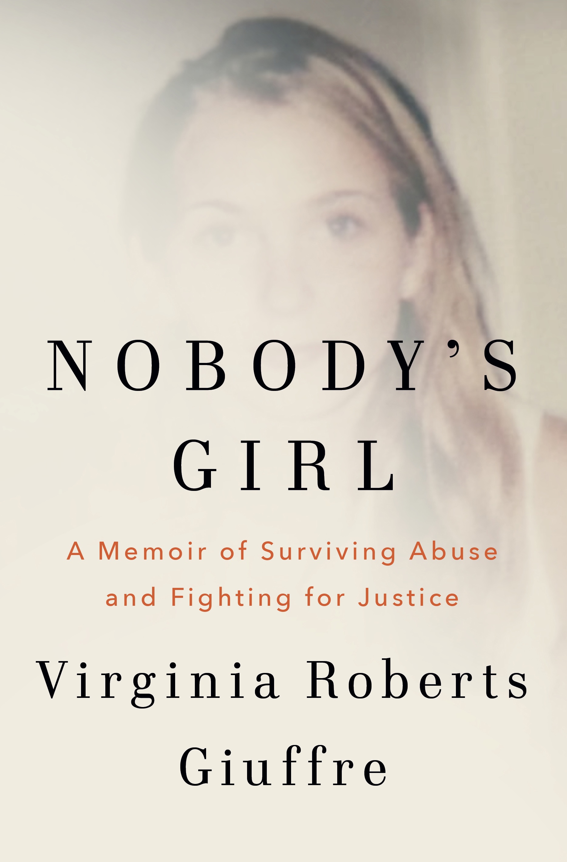 Nobody's Girl: A Memoir of Surviving Abuse and Fighting for Justice (Hardcover)
