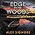 Edge of the Woods: Emily Sl...