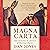 Magna Carta: The Making and Legacy of the Great Charter