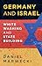 Germany and Israel: Whitewashing and Statebuilding