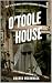 O'Toole House: North County Paranormal Unit #11