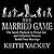 The Married Game by Keith Yackey