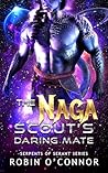 The Naga Scout's Daring Mate (Serpents of Serant #9)