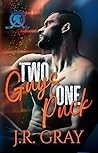 Two Guys One Puck by J.R. Gray