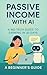 Passive Income with AI: A N...