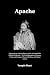 Apache : Inspiring Stories ...