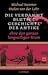 Die verdammt blutige Geschichte der Antike: ohne den ganzen langweiligen Kram (German Edition)