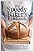 The Speedy Baker’s Handbook...