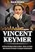 Vincent Keymer Biography: A...