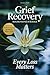 Grief Recovery After Loss by Jessica Pelle