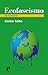 Ecofascismo by Carlos Taibo