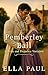 The Pemberley Ball: A Secon...