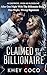 Claimed By The Billionaire by Khey Coco