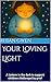 Your Loving Light by Rhian Gwen Your Loving Light by Rhian Gwen