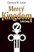 Mercy Kingdom II: Lake Camp...