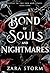 Bond of Souls and Nightmares: A Dark Fantasy Romance (Fated to the Sun and Stars Book 4)