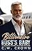 Billionaire Boss's Baby by C.W. Crown