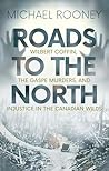 Roads to the Nort...