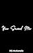 You Saved Me