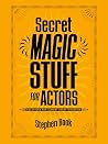 Secret Magic Stuf...