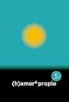 (h)amor 4: propio