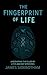 The Fingerprint of Life: Uncovering the clues of life’s ancient mysteries