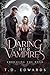 Daring Her Vampires by T.D.   Edwards