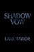 Shadow Vow