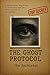 The Ghost Protocol by The Archivist
