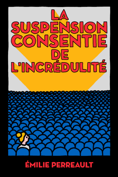 La suspension consentie de l'incrédulité