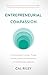 Entrepreneurial Compassion by Cal Riley