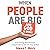 When People Are Big and God Is Small by Edward T. Welch When People Are Big and God Is Small by Edward T. Welch