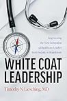 White Coat Leader...