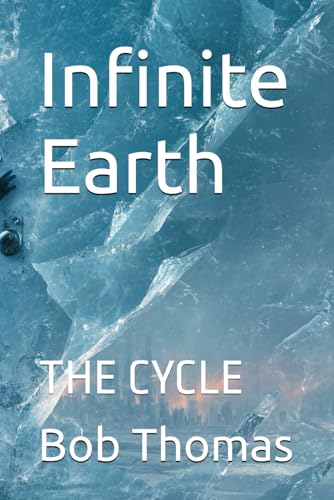 Infinite Earth: THE CYCLE (Paperback)