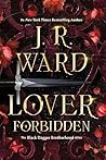 Lover Forbidden (Black Dagger Brotherhood, #23) Lover Forbidden