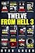 Twelve From Hell 3: The Ult...