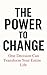 The Power to Change  by Rohit Singh