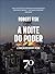 A noite do poder: a traição do oriente médio (Portuguese Edition)