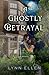 A Ghostly Betrayal