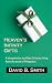 Heaven's Infinity Gifts by David B. Smith