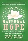 Maternal Hope by Camille Seigle