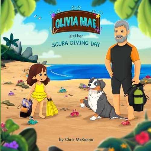 Olivia Mae and Her Scuba Diving Day (Paperback)