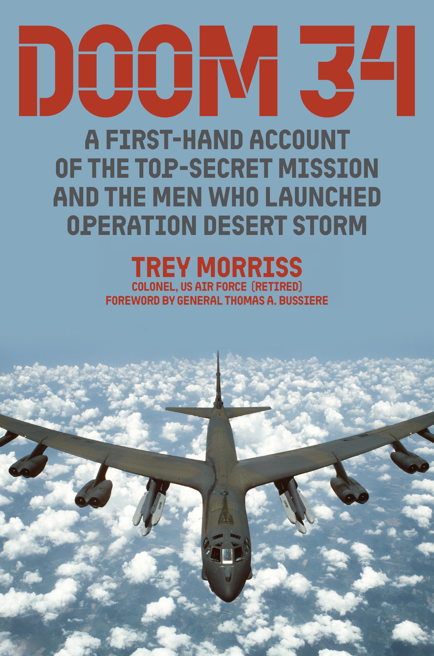 DOOM 34: A Firsthand Account of the Top-Secret Mission that Launched Operation Desert Storm